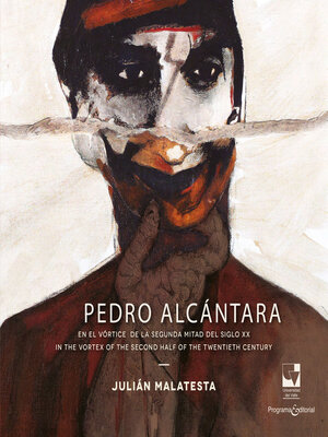 cover image of Pedro Alcántara. En el Vórtice de las segunda mitad del siglo XX